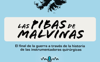 Las pibas de Malvinas, podcast sobre las instrumentadoras quirúrgicas