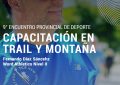 Capacitación en Trail y Montaña con disertante nacional