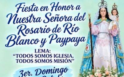Tercer domingo de peregrinación a Río Blanco